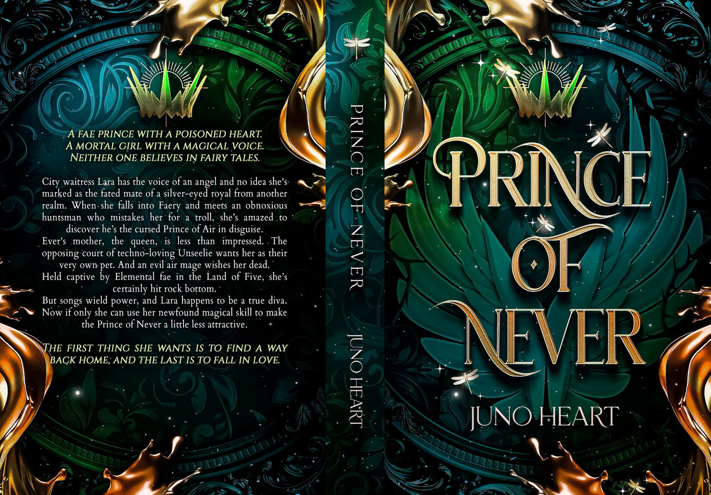 Prince of Never paperback cover. A fae prince with a poisoned heart. A mortal waitress with a magical voice.  Neither on e believes in fairy tales. 